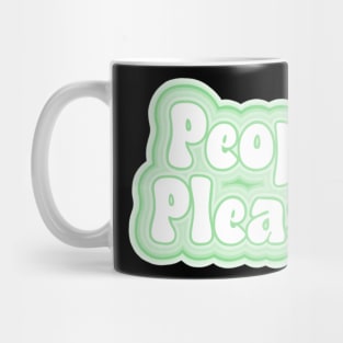 People pleaser Mug